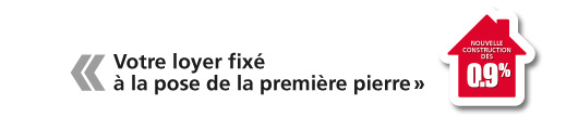 Votre loyer fixé à la pose de la première pierre